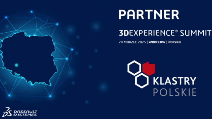 Klastry Polskie oficjalnym partnerem 3DEXPERIENCE Summit 2025 Polska